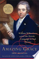 Amazing_Grace___William_Wilberforce_and_the_Heroic_Campaign_to_End_Slavery